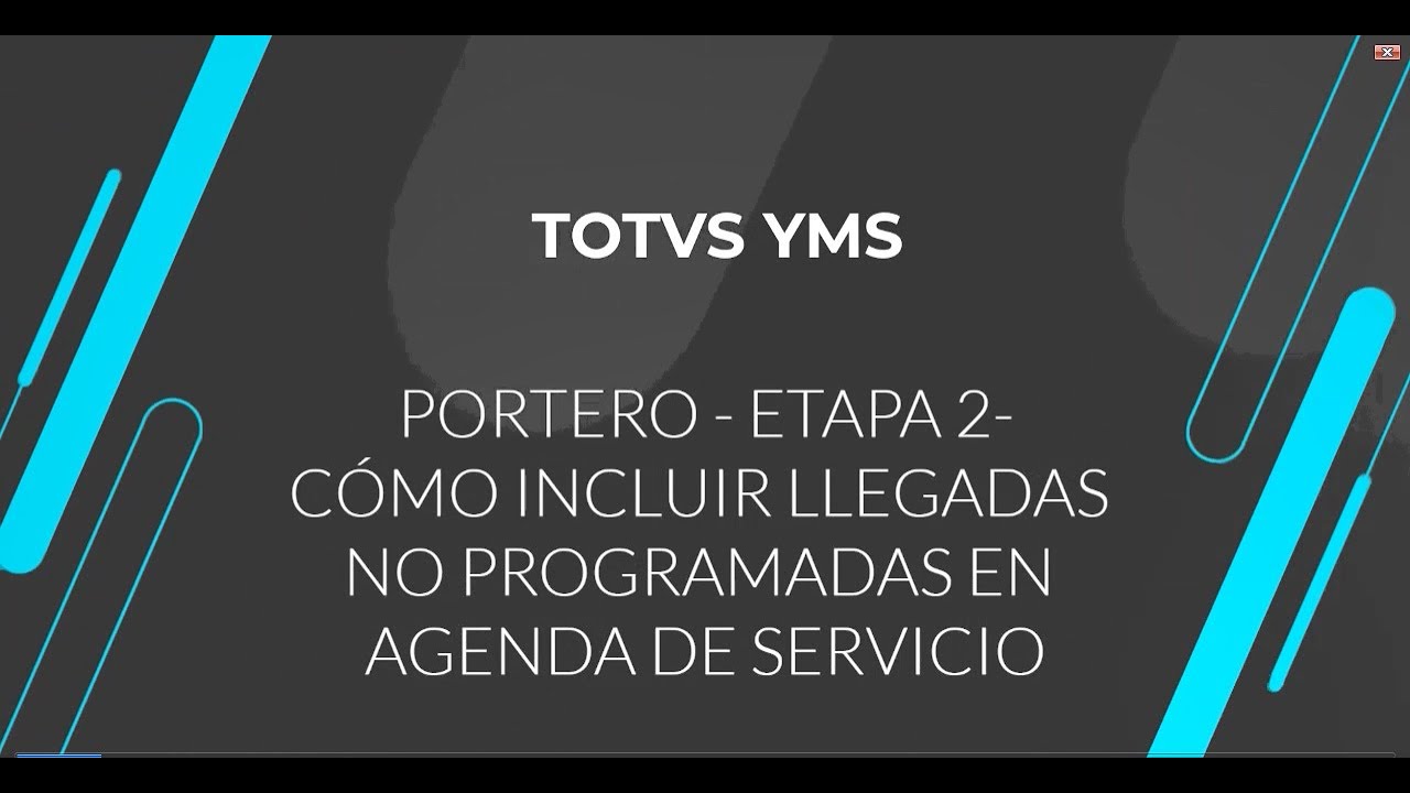 How To | YMS | Español | Portero | Etapa 2 - Incluir Llegadas no Programadas en Agenda de Servicio