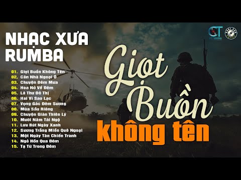 Nhạc Xưa Rumba Hiếm Có Vô Cùng | GIỌT BUỒN KHÔNG TÊN, Lk Nhạc Lính Xưa, Nhạc Xưa 1975 Hay Bất Hủ