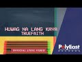 Truefaith - Huwag Na Lang Kaya - (Lyric)