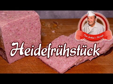 Heidefrühstück selber machen - Aufschnitt selbst herstellen - Opa Jochens Rezept
