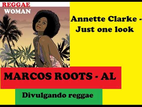 DIVULGANDO: Annette Clarke  - Just one look / MARCOS ROOTS - AL