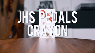 Video thumbnail for JHS Pedals Crayon (demo) by Living Room GD