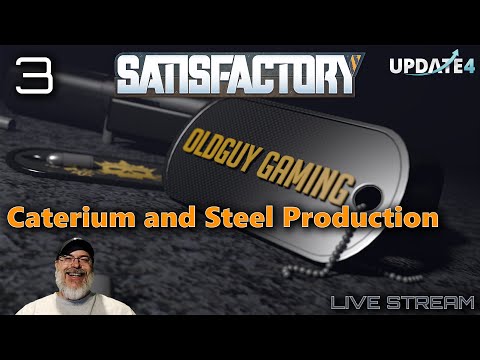 Satisfactory Update 4 Live Stream | Single Player First, then Multiplayer