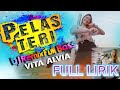 LIRIK PELAS TERI VITA ALVIA