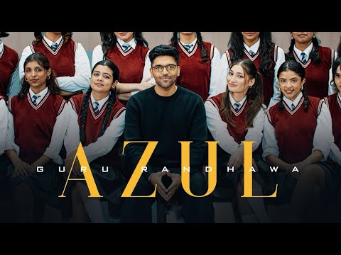Azul Guru Randhawa | Ni Bottle Azul Diye Haye Ni Tera Koi Mukabla Nahi Haye | New Punjabi Song 2025