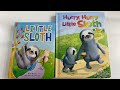 Little Sloth/ Hurry, Hurry Little Sloth