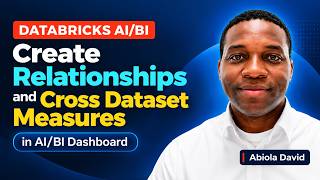 Create Relationships and Cross dataset Measures in AI/BI Dashboard in Databricks