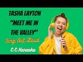 Tasha Layton Meet Me In The Valley Christian Karaoke