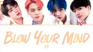 How Would BTS (Vocal Line) Sing &#39;BLOW YOUR MIND &#39; by (G)I-DLE (Eng/Rom/Han) (FANMADE)