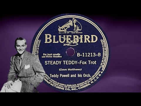 “Steady Teddy” by Teddy Powell and his Orchestra 1941