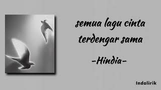 Download lagu Hindia - semua lagu cinta terdengar sama | Lirik Lagu mp3