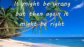 Geore Strait - Here For a Good Time Lyrics