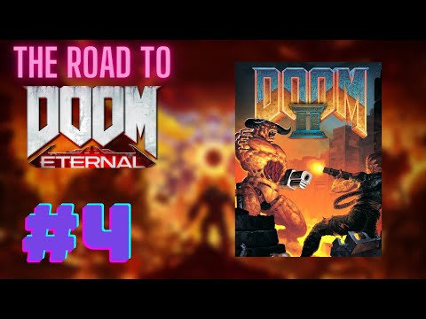THE ROAD TO DOOM ETERNAL PART 4!!! - DOOM II Classic (Switch) | JOSEPH SMASH!!!