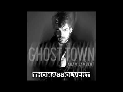 Adam Lamber - Ghost Town (Thomas Solvert Remix 2016)