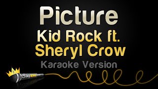 Kid Rock, Sheryl Crow - Picture (Karaoke Version)