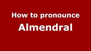 How to pronounce Almendral
