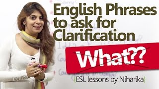 Learn English – English Phrases to ask for clarification (Free English Lessons)