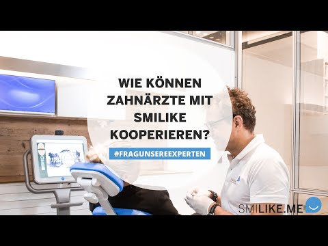 SMILIKE // #fragunsereexperten //  Wie können Zahnärzte mit SMILIKE kooperieren?