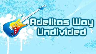 Adelitas Way - Undivided [Lyrics on screen]
