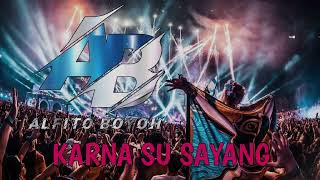 Download lagu LAGU ACARA‼️ KARNA SU SAYANG ( FULL BASS ) ALFITO BOYOH REMIX NEW 2023 mp3 Download lagu LAGU ACARA‼️ KARNA SU SAYANG ( FULL BASS ) ALFITO BOYOH REMIX NEW 2023 mp3