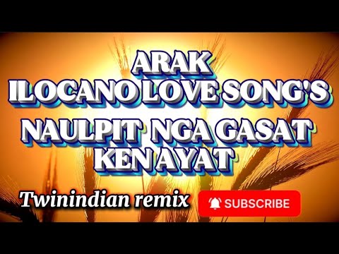 ✨💫ARAK ILOCANO SONATA KAILOKANUAN //GASAT KEN AYAT 💫✨