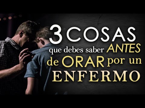 3 Dinge, die Sie wissen sollten, bevor Sie für einen Kranken beten