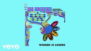 Big Brother \u0026 The Holding Company, Janis Joplin - Women Is Losers (Official Audio)