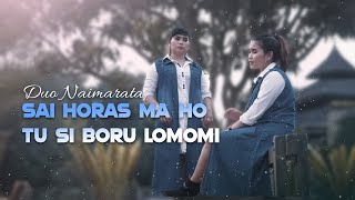 Download lagu Duo Naimarata - SAI HORAS MA HO TU SI BORU LOMOMI mp3