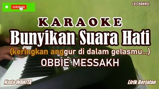 Download lagu Obbie Messakh|| Bunyikan Suara Hati - Karaoke Nada Wanita mp3 Download lagu Obbie Messakh|| Bunyikan Suara Hati - Karaoke Nada Wanita mp3