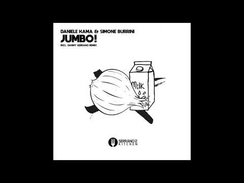 Daniele Kama & Simone Burrini - Jumbo! (Original Mix)