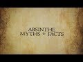 Absinthe Myths, Facts, & Lore