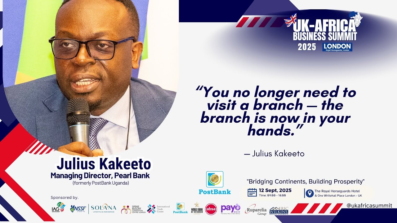 🎥 “The Branch Is Now in Your Hands” — Uganda’s Digital Banking Shift | #UKAfricaSummit2025