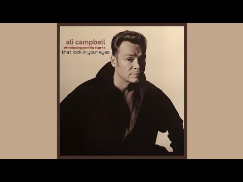 Ali Campbell & Pamela Starks - That Look In Your Eye