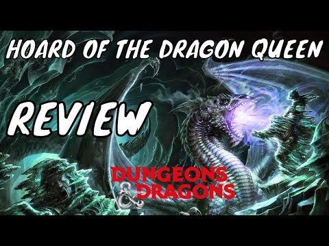 Hoard of the Dragon Queen Review (D&D 5e Spoilers)