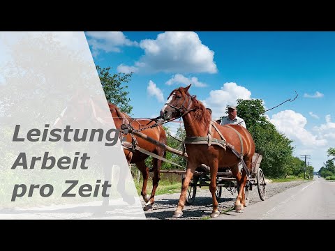 Zusammenhang zwischen Leistung, Arbeit und Zeit