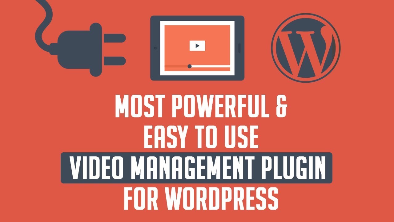 Video management plugin for Wordpress