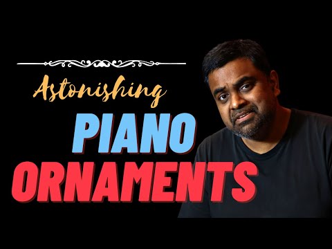 How to Play ORNAMENTS on the Piano - Grace Notes, Turns, Mordents, Trills, Octaves, Thirds & more