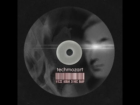 Vieze Asbak, DIKKE BAAP - TECHMOZART