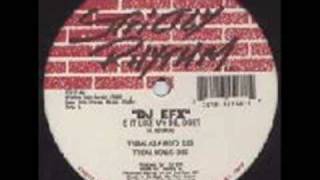 DJ EFX  - Is It Like My Dil Doe (Tribal As A Mofo)