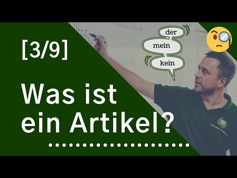 Wortarten [3/9] - Was ist ein Artikel?