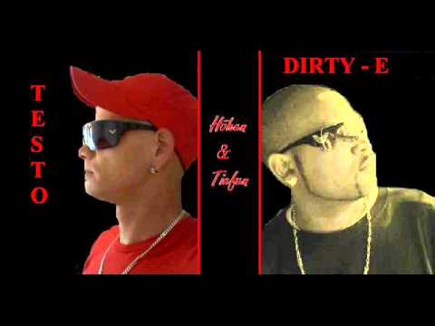 Dirty E & Testo  Höhen & Tiefen