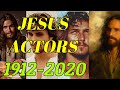 ACTORS AS JESUS CHRIST FROM 1912 2020