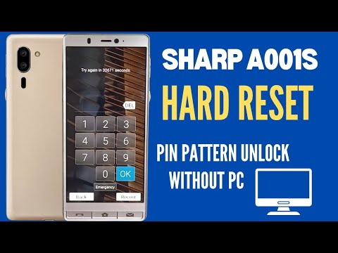 Sharp A001S Screen Unlock: Complete Hard Reset Guide