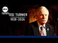 The Life And Legacy Of Ted Turner