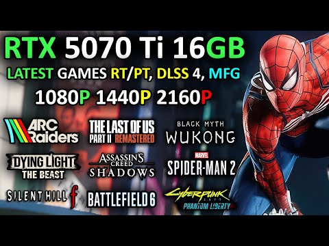 RTX 5070 Ti | Latest Games Tested | 1080p, 1440p, 4K | Ray Tracing + DLSS 4 + MFG | 2025