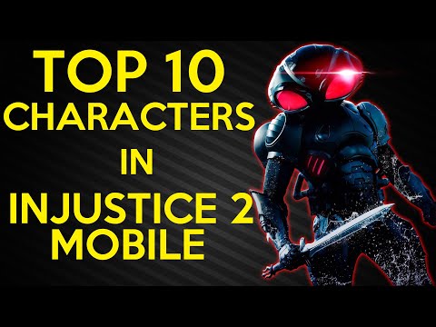 TOP 10 BEST CHARACTERS IN INJUSTICE 2 MOBILE 2020
