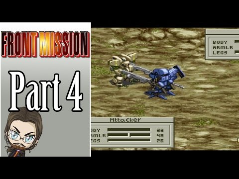 Let's Play Front Mission Part 4