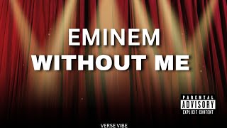 Without me - Eminem (Lyrics)