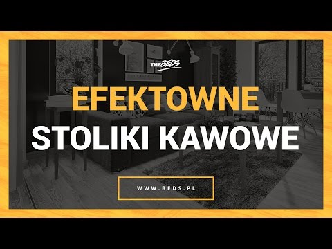 Efektowne stoliki kawowe