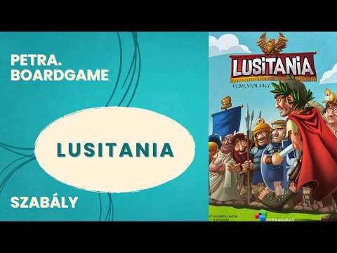Lusitania szabálymagyarázó - Petra.Boardgame - Játékszabály videók